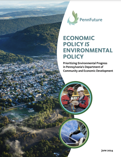 Thumbnail for Economic Policy is Environmental Policy: Prioritizing Environmental Progress in Pennsylvania's Department of Community and Economic Development